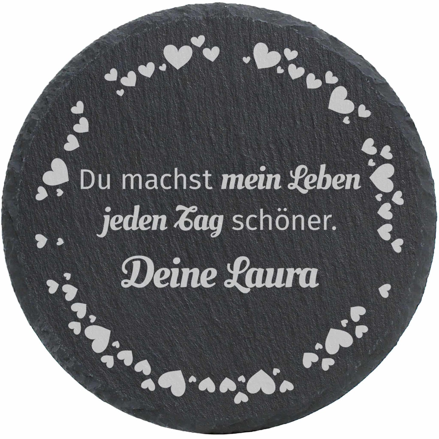 Personalisierte runde Schiefertafel mit Text - Jeden Tag schöner